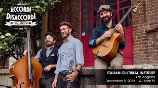 Accordi Disaccordi: Hot Italian Swing - Live from Los Angeles