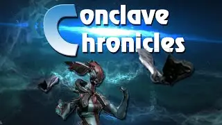 Хроники Конклава | Обновление &laquo;Призраки железной дороги&raquo;! (Warframe PvP)