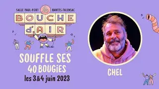 40 ans de La Bouche d'Air - Chel 13#