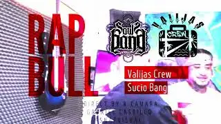 RAP BULL 🚨 Valijas Crew ft Sucio Bang 🚨 ( Valihouse Session ) #2 🚨 Javo hdlt Prod.🍀  @Xagrox 🎬