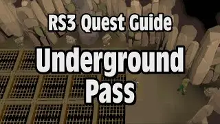 RS3: Underground Pass Quest Guide - RuneScape
