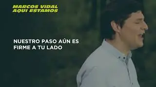 Marcos Vdal Aqui Estamos