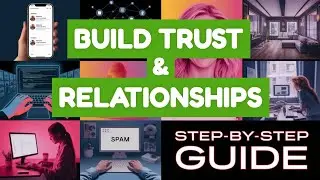 Build Trust and Relationships in Affiliate Marketing - A Step by Step Guide