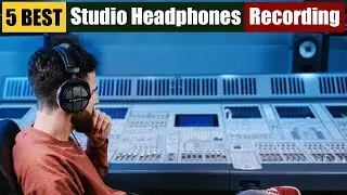 Best Studio Headphones for Recording 2025