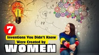 Revolutionary Inventions by Women That Changed the World Forever!