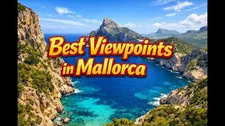 Best Viewpoints in Mallorca