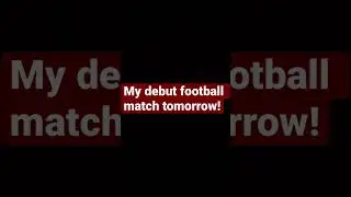 #footballdebut
