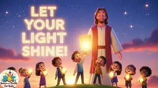 Let Your Light Shine | Shine For Jesus | Christian Kids Song | Kids Worship | Praise Song For kids