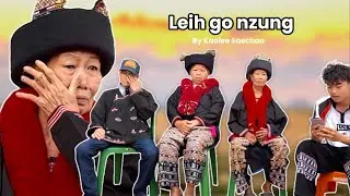 Leih Go Nzung - Kaolee Saechao | I made them cry