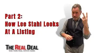 How Lee Stahl Looks At A Listing | Part 2