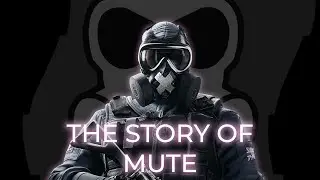 Mute | Rainbow Six Siege Lore