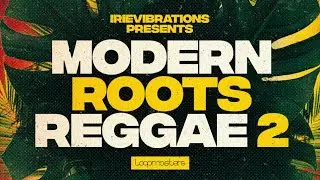 Modern Roots Reggae 2 - Sample Pack Megamix
