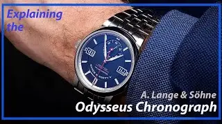 An explanation of the new Odysseus chronograph from A. Lange & S&ouml;hne