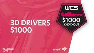 WCS League l $1000 Knockout l Rfactor2 l launch