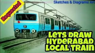 Lets Draw Hyderabad Local Train || INDIAN RAILWAYS || Sketches & Diagrams Art ||
