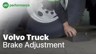 Volvo Truck Brake Adjustment | How To | OTR Performance