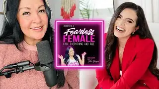 How to Feel Worthy, Yanet Borrego | Journey of a Fearless Female Podcast