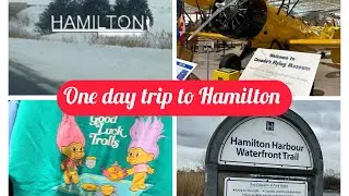One day trip to Hamilton | Canadian Warplane Heritage Museum |Harbour waterfront Trail|Winners| Mall