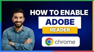 Copy of How to enable adobe reader in google chrome [FULL GUIDE]