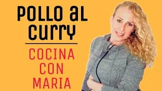 Pollo al Curry 🍗🇮🇳
