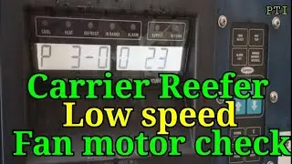 IS Your Carrier Reefer Fan Motor WORKING Properly?