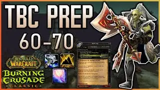 TBC Classic Launch Prep - Quest Log & 60-70 Dungeon Cleave
