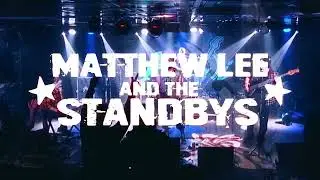 Matthew Lee and the Standbys - A Musical Theatre Rock Band