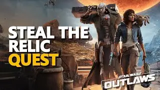 Steal the relic Star Wars Outlaws
