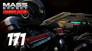 Let's Play Mass Effect Legendary Edition | Gameplay | Playstation 4 | Part 171