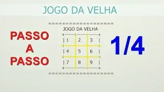 Aprenda a fazer o ALGORITMO de Jogo da Velha Completo (1/4)