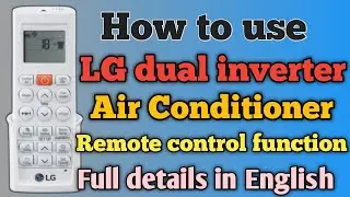 LG Dual Inverter AC Remote Control Demo | How to Use LG AC Remote