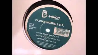 Frankie Morrell ● Black Is Back (original mix)