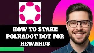 NEW! How to Stake Polkadot DOT for Rewards in 2025!