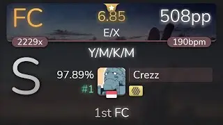 🔔 Crezz | Marmalade butcher - Y/M/K/M [E/X] +HD 97.89% {#1 508pp FC} - osu!