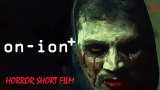 On-ion | Latest Horror Shortfilm 2019 | By Fun Bucket Trishool | KISSA STUDIO