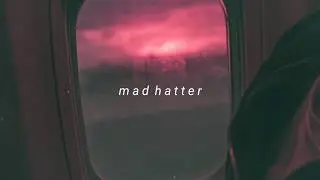 melanie martinez- mad hatter // lyrics+slowed down