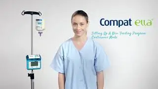15 - Compat Ella Enteral Feeding Pump - Quick Start Video