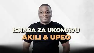 ISHARA 10 KWAMBA UMEKOMAA KIUPEO, KIAKILI, KIFIKRA NA KIMTAZAMO