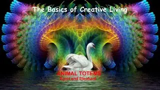 ANIMAL TOTEMS - Egret and Elephant