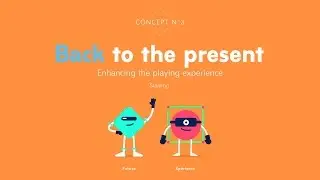 Concept 3 &ndash; Back to the present
