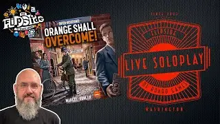 LIVE SoloPlay with Sam: Dutch Resistance: Orange Shall Overcome
