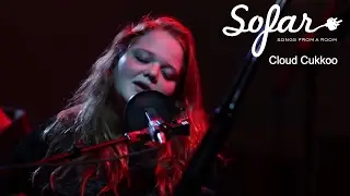 Cloud Cukkoo - Dalliance | Sofar Breda