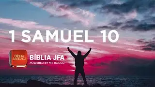 1 SAMUEL 10  📖 - B&iacute;blia JFA Offline