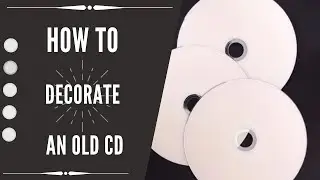 An Altered CD Disk - a how to mixed media project