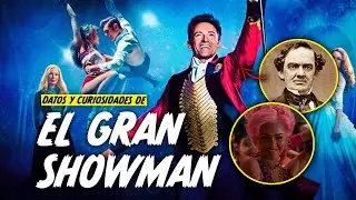 LA HISTORIA REAL DETRÁS DEL GRAN SHOWMAN | CURIOSIDADES #68