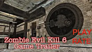 Zombie Evil Kill 6 - Bunker GAME  TRAILER