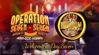 Operation 7/7 Day 7 (Kingdom Night) (31/12/2023)