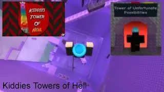 JToH Legacy | Kiddie's Towers of Hell - Tower of Unfortunate Possibilities (Completion) | Roblox