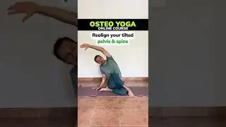 Osteo Yoga: Eliminate Any Pain & Get A Perfectly Aligned Body