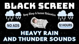 🔴 Heavy Rain Downpour | Rain No Ads | Deep Sleep & Instant Relaxation - Black Screen
